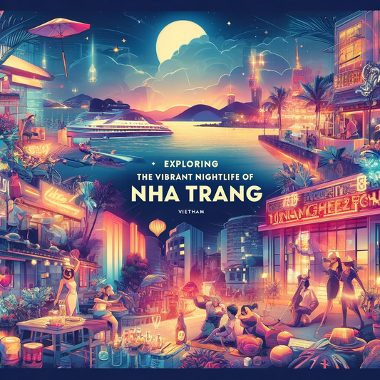 Banner showing Nha Trang's nightlife with clubs, markets, live music, rooftop lounges, and a night cruise. Text: 'Exploring the Vibrant Nightlife of Nha Trang.