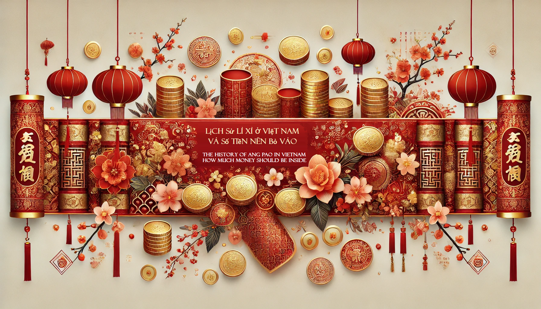 The History of Ang Pao in Vietnam and How Much Money Should Be Inside